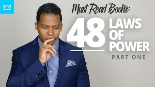 BESTMANMADE: 48 LAWS OF POWER (Part 1)