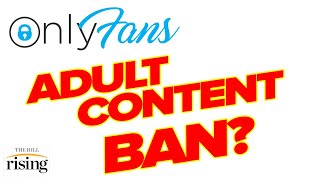 OnlyFans’ REVERSAL On Adult Content Ban Sparks Debate, Congress Taps DOJ To Investigate Child Porn