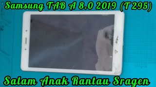 GANTI LCD SAMSUNG TAB A 8.0 2019 T295