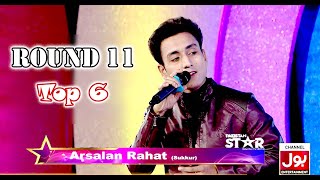 Pakistan Star Singer | Round 11 | Top 6 | Arsalan Rahat | Bol Entertainment | 2020 | Kuch is tarha