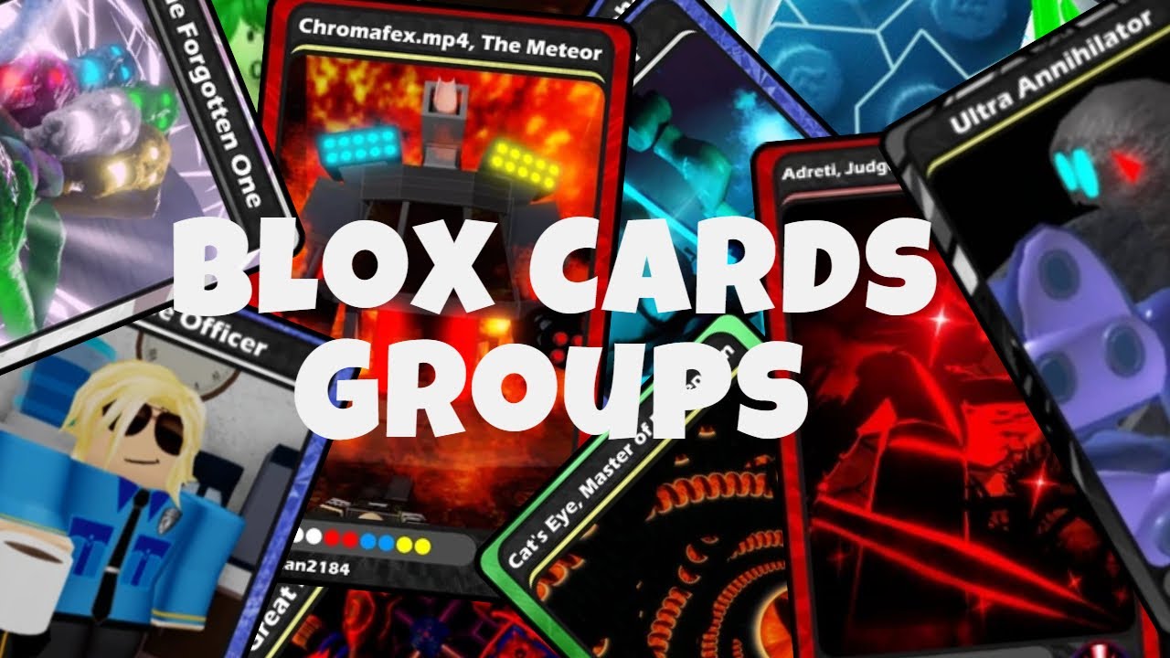 Blox Cards Guide Groups Youtube