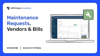 Buildium Training - Ep. 8 Maintenance Requests, Vendors and Bills