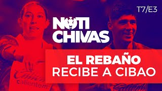 EL REBAÑO RECIBE A CIBAO | NOTICHIVAS