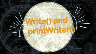 Java Write and PrintWriter EXPLAINED