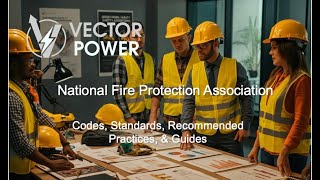 NFPA Codes, Standards, Recommended Practices, and Guides: A Beginner's Guide