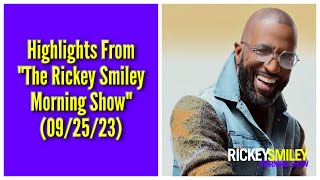 Highlights From "The Rickey Smiley Morning Show" (09/25/23)