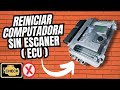 Como REINICIAR la COMPUTADORA de cualquier AUTO sin ESCANER ( ECU )