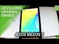 Enable Developer Options in ASUS Nexus 7 - USB Debugging