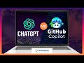 OpenAI ChatGPT vs Github Copilot