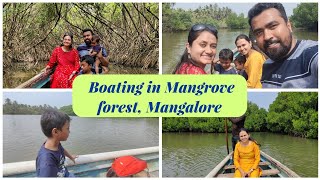 ಮಂಗಳೂರಿನ ಮಾಂಗ್ರೋವ್ ಕಾಡಿನಲ್ಲಿ ಬೋಟಿಂಗ್ | Boating in Mangalore Mangrove forest ⛵🌿| Mangalore daires|