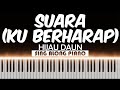 🎹 Suara (Ku Berharap) - Hijau Daun | Piano Karaoke 🎹