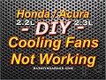 F22/F23 Honda Acura Cooling Fans Not Working 2.2L & 2.3L - F22 F23 - Bundys Garage