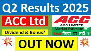 ACC LTD Q2 results 2025 | ACC LTD results today | ACC LTD Share News | ACC LTD Share latest news