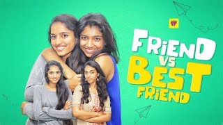Friend vs Best Friend | Girl Formula | Chai Bisket