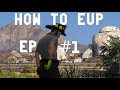 How to EUP - Essential Basics - Episode 1