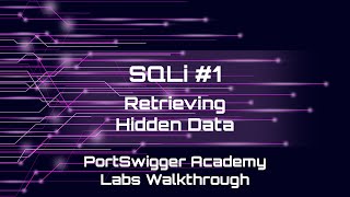 Lab 1: SQL Injection – Retrieving Hidden Data | Beginner Walkthrough | PortSwigger Academy