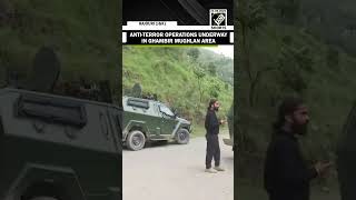 Anti-terror operations are underway in Ghambir Mughlan area after an intel on suspected terrorists