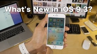 What's new in iOS 9.3?