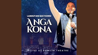 Anga Kona (Live)