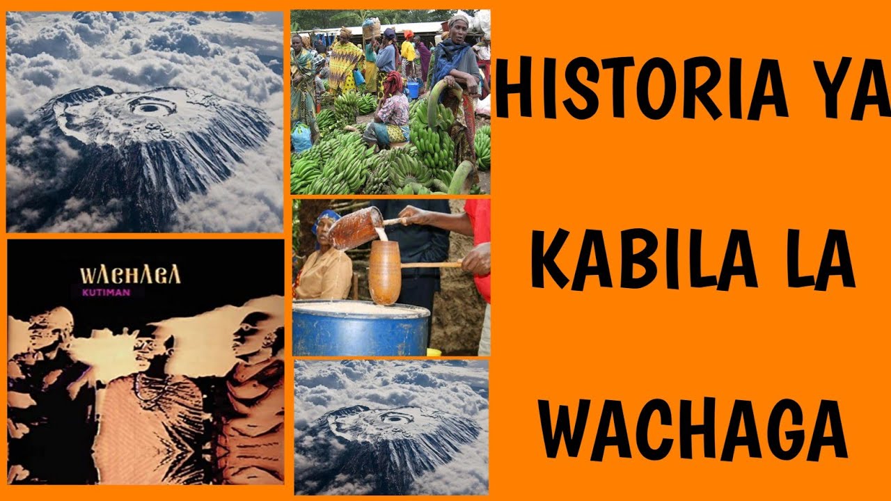 HISTORIA YA KABILA LA WACHAGA|#Mtigaabdallah|xxx - YouTube