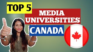 TOP 5 MEDIA UNIVERSITIES IN CANADA | FEES | COURSES