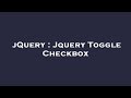 jQuery : Jquery Toggle Checkbox