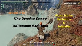 Spooky Grave to find the Halloween Cosmetic outfit. Episode # 33