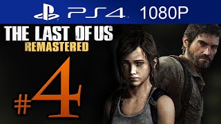 The Last Of Us Remastered Walkthrough Part 4 [1080p HD] (HARD) - No Commentary
