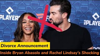 The Bachelorette's Rachel Lindsay and Bryan Abasolo: The Truth About Their Divorce