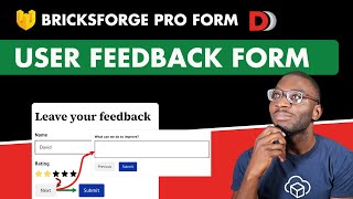 User Feedback Form with Conditional Logic using Bricksforge Pro Forms