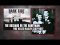 podcast the husband or the handyman who killed marilyn sheppard dsotl s2 e1 full episode