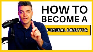 How to Become a Funeral Director