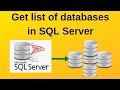 3. SQL Server DBA: How to get list of databases in SQL Server