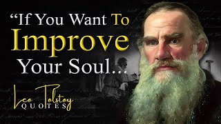 Leo Tolstoy: Quotes about Love, Life, and Ourselves| Quotes Channel