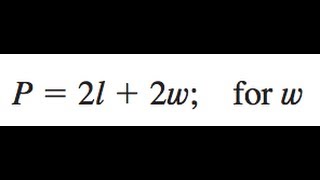 P = 2l + 2w; solve for w