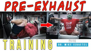 Pre-Exhaust Training for Hypertrophy