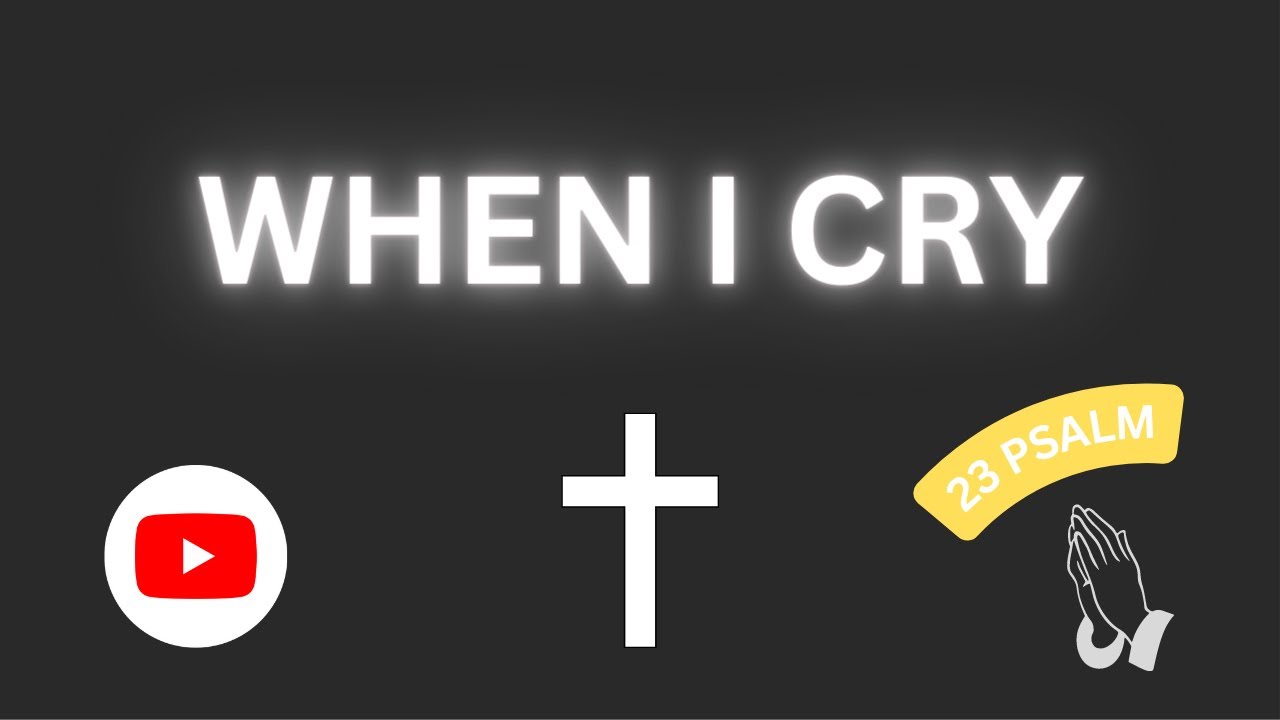 When I Cry Youtube Music