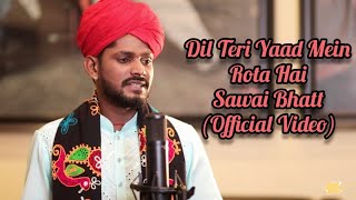 Mera Dil Teri Yaad Main Rota Hai (Full Song) Sawai Bhatt Ft. Himesh R | Dil Teri Yaad Me Rota Hain