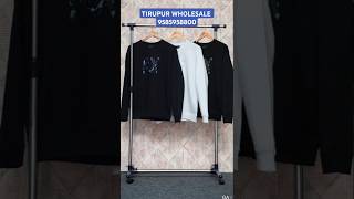 TIRUPUR MENS WHOLESALE GARMENTS|GOOD QUALITY SWEATSHIRT AT BEST WHOLESALE PRICE|📞9585958800 #fashion