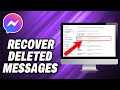 How To Recover Deleted Messages On Messenger PC