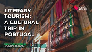 Literary Tourism: a cultural trip in Portugal | Sustainable Destination