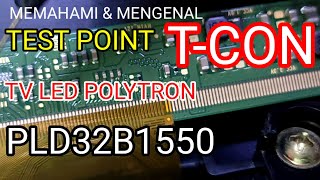 Mengenal \u0026 Memahami Tegangan Test POINT TV LED Polytron PLD 32B1550 panel chimei innolux LCS320