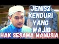 Ustaz Fawwaz Mad Jan l Hak Sesama Manusia l Jenis2 Kenduri Yang WAJIB P l Adab2 Ziarah Orang Sakit!!