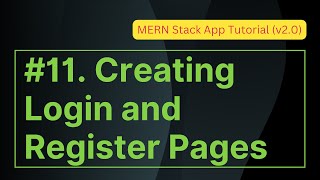 11. Creating Login and Register Pages | MERN Stack App Tutorial (v2.0)