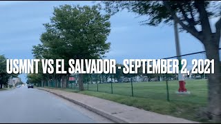 USMNT vs El Salvador Matchday Vlog #11