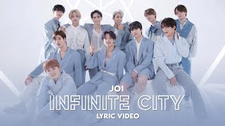 JO1｜INFINITE CITY LYRIC VIDEO (JPN/ENG/IDN)