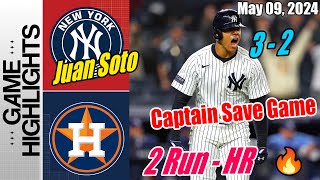 Yankees vs Astros [Juan Soto 2 Run - HR] Game Highlights May 09, 2024 | Captain Save Game 👊🏻