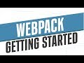 Webpack Build Tool - Gettin Started