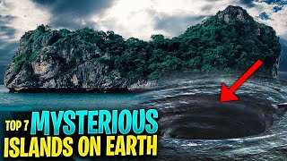 Top 7 Mysterious Islands On Earth | Mysterious Places On Earth