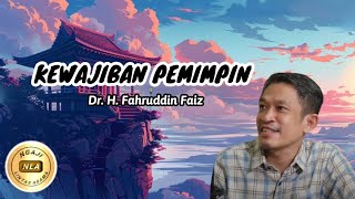 Kewajiban Pemimpin - Fahruddin Faiz